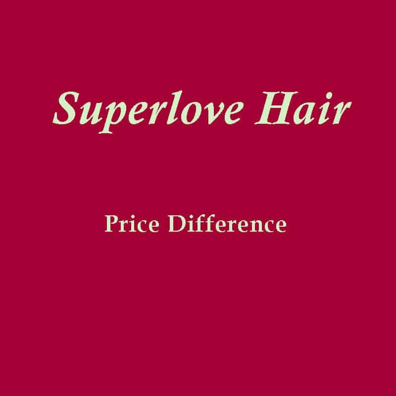 Price Difference - Superlovehair